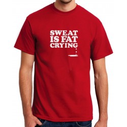 Sweat is Fat Crying
